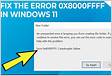 0x8000ffff on Windows 11 How to Fix This Update Erro